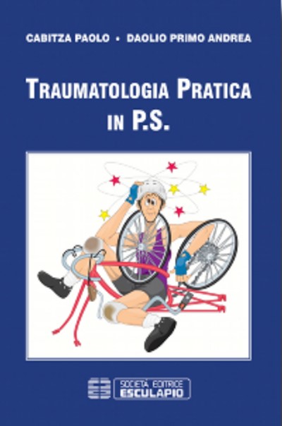 Traumatologia pratica in P.S.